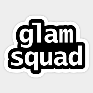 Glam Squad Typography in White Sticker